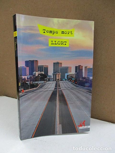 Libros: LLORT, LLU&Iacute;S. - TEMPS MORT. - Foto 1