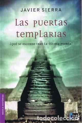 Libros: Las Puertas Templarias - Javier Sierra - Foto 1