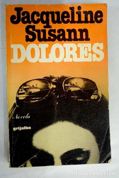Libros: Dolores.- Susann, Jacqueline - Foto 1
