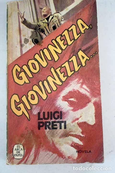 Libros: Giovinezza, Giovinezza.- Preti, Luigi - Foto 1