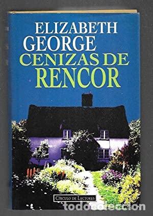 Libros: CENIZAS DE RENCOR - George,Elizabeth - Foto 1