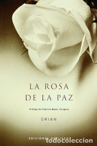 Libros: LA ROSA DE LA PAZ - Grian - Foto 1