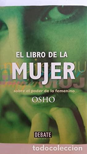 Libros: EL LIBRO DE LA MUJER - Osho - Foto 1