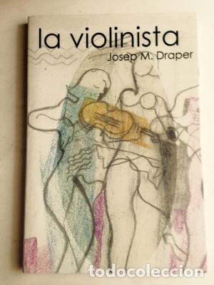 Libros: LA VIOLINISTA Josep M. Draper - Foto 1