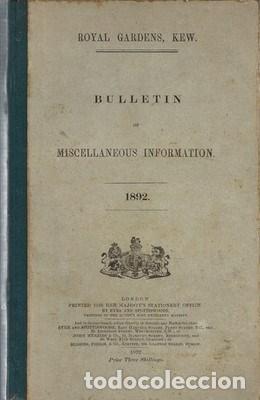 Libros: Bulletin of miscellaneous information 1892. Royal Gardens, Kew