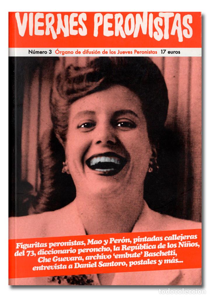 Libros: Viernes peronistas. N&uacute;mero 3. &Oacute;rgano de difusi&oacute;n de los Jueves Peronistas