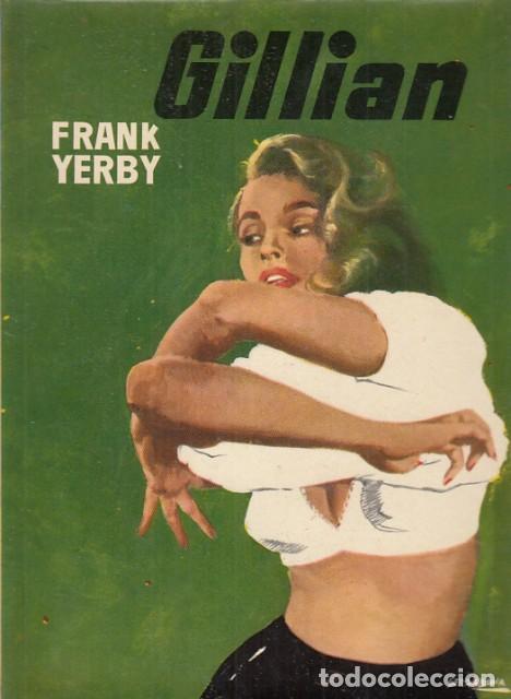 Libros: Gillian - Yerby, Frank - Foto 1