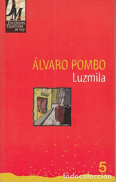 Libros: LUZMILA - POMBO, &Aacute;LVARO - Foto 1