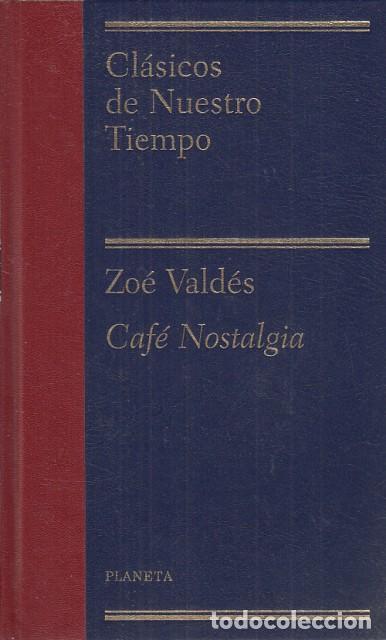 Libros: CAF&Eacute; NOSTALGIA - VALD&Eacute;S, ZOE - Foto 1