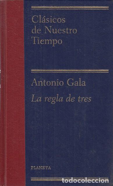 Libros: LA REGLA DE TRES - GALA, ANTONIO - Foto 1