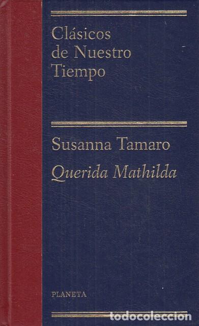 Libros: QUERIDA MATHILDA - TAMARO, SUSANNA - Foto 1