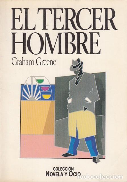 Libros: EL TERCER HOMBRE - GREENE, GRAHAM - Foto 1