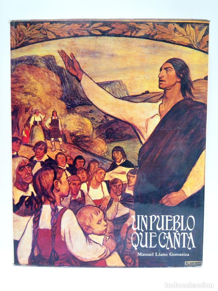 Libros: LLANO GOROSTIZA, Manuel - Un pueblo que canta - Foto 1