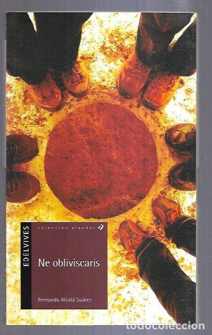 Libros: NE OBLIVISCARIS - ALCALA SUAREZ, FERNANDO - Foto 6