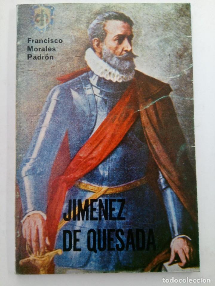 Libros: JIM&Eacute;NEZ DE QUESADA - FRANCISCO MORALES PADR&Oacute;N - Foto 1
