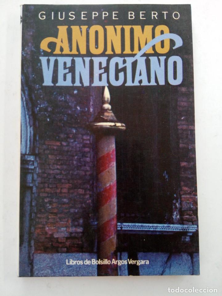 Libros: AN&Oacute;NIMO VENECIANO - GUISEPPE BERTO - ARG&Oacute;S-VERGARA - Foto 1