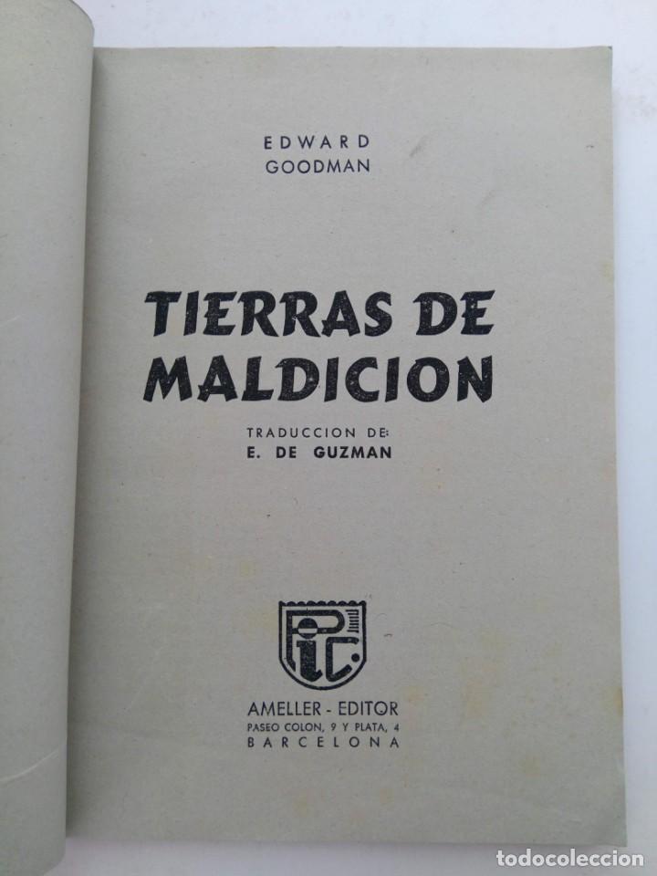 Libros: TIERRAS DE MALDICI&Oacute;N - EDWARD GOODMAN - AMELLER EDITOR - Foto 3