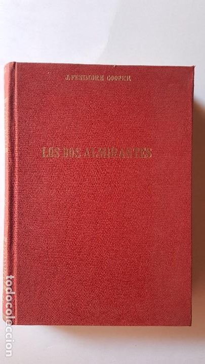 Libros: LOS DOS ALMIRANTES. J. FENIMORE COOPER. EDICIONES ALONSO 1967. - Foto 1