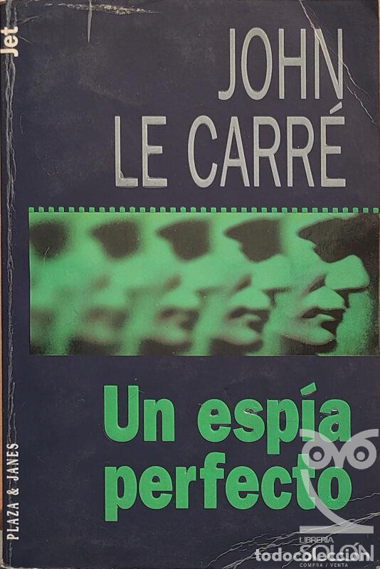 Libros: Un esp&iacute;a perfecto - John Le Carr&eacute; - Foto 1
