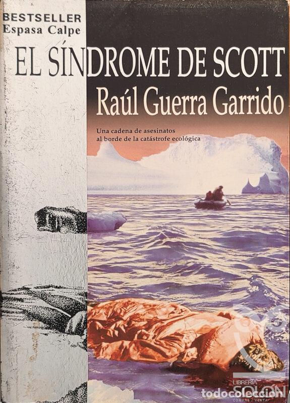 Libros: El s&iacute;ndrome de Scott - Ra&uacute;l Guerra Garrido - Foto 1