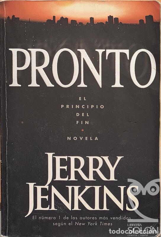 Libros: Pronto. El principio del fin - Jerry B. Jenkins - Foto 1