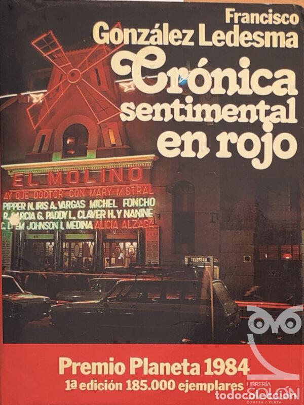 Libros: Cr&oacute;nica sentimental en rojo - Francisco Gonz&aacute;lez Ledesma - Foto 1