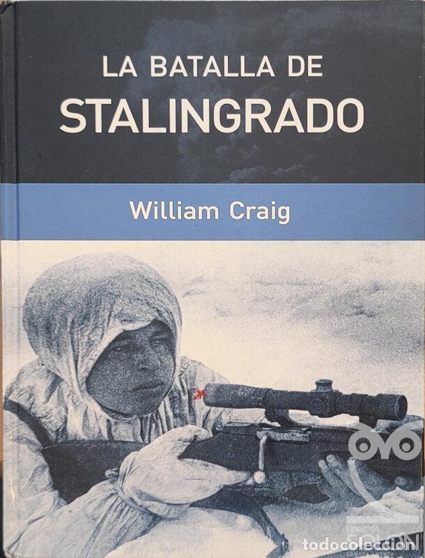 Libros: La batalla de Stalingrado - William Craig - Foto 1