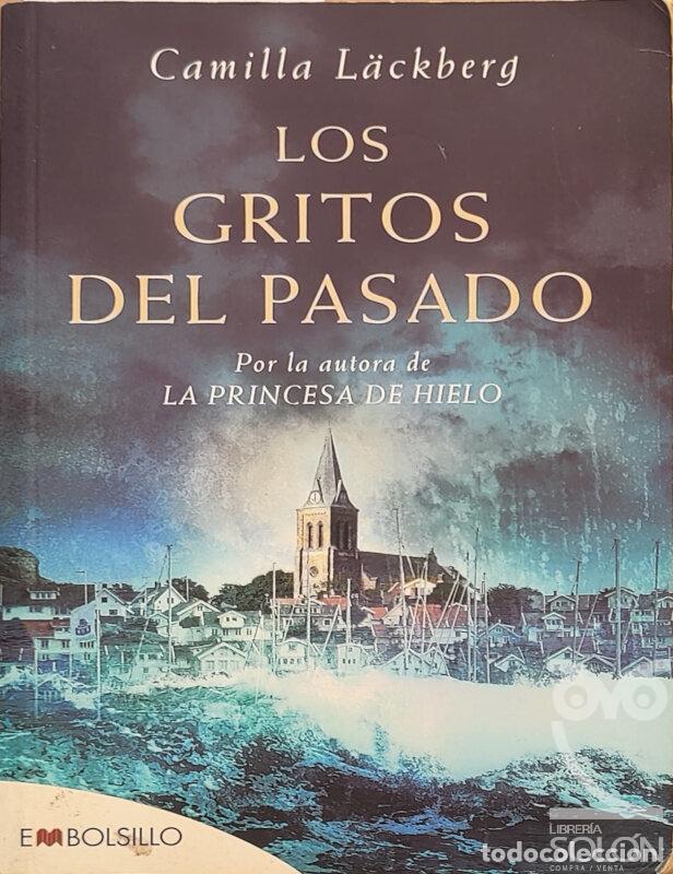 Libros: Los gritos del pasado - Camilla L&auml;ckberg - Foto 1