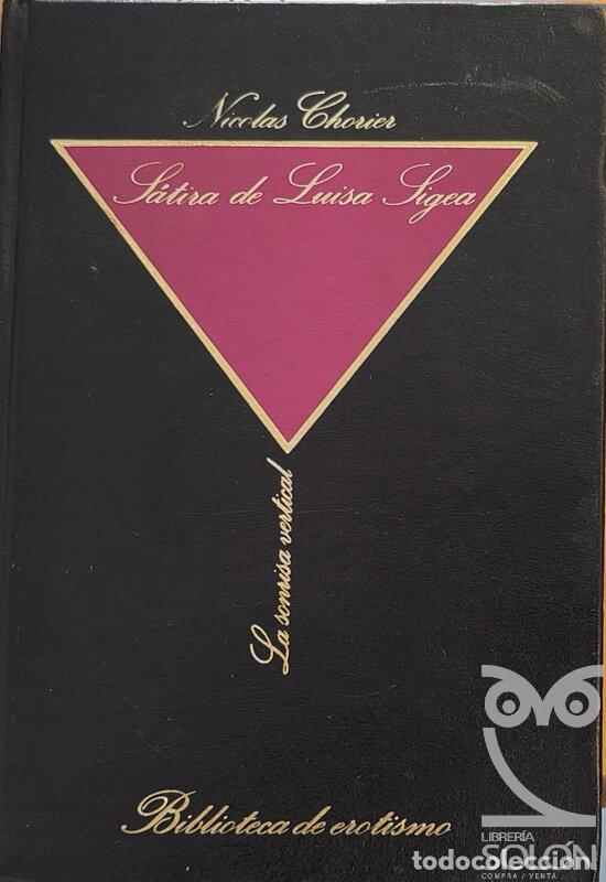 Libros: S&aacute;tira de Luisa Sigea - Nicol&aacute;s Chorier - Foto 1