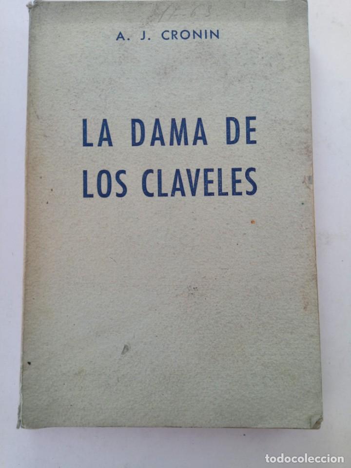 Libros: LA DAMA DE LOS CLAVELES - A. J. CRONIN - Foto 1