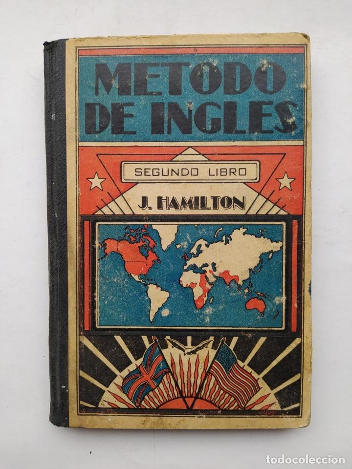 Libros: M&Eacute;TODO DE INGL&Eacute;S. SEGUNDO LIBRO. - J. HAMILTON. TDK328 - Foto 1