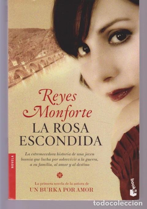 Libros: LA ROSA ESCONDIDA - REYES MONFORTE - Foto 1