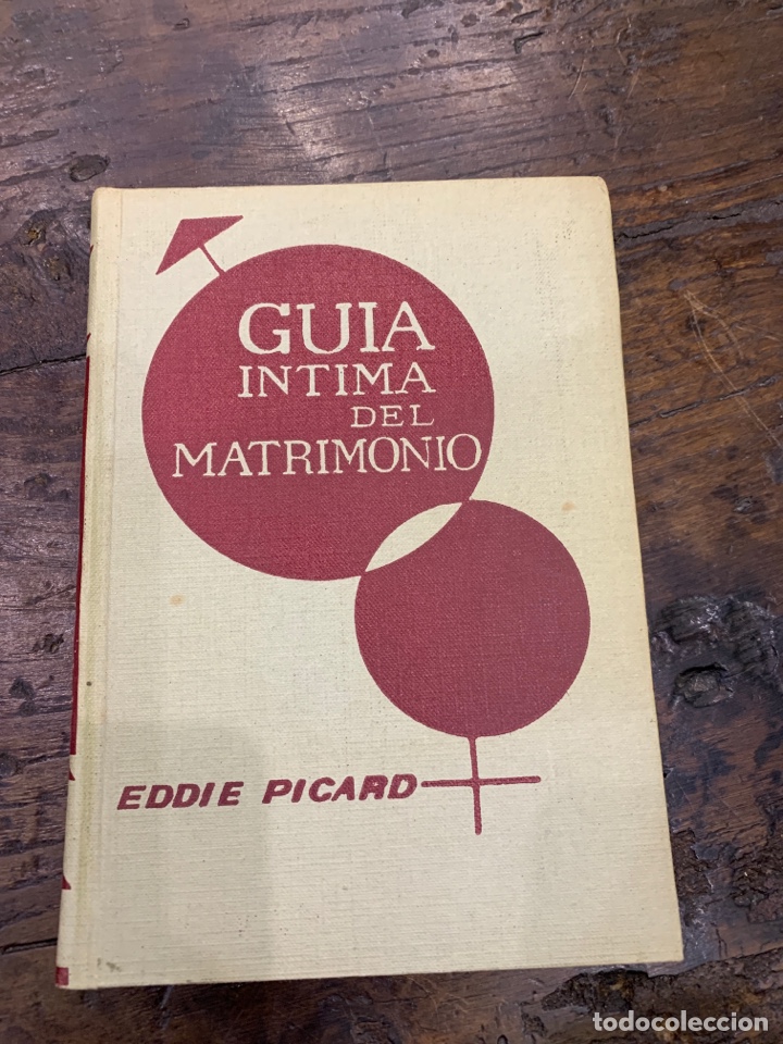 Libros: Gu&iacute;a intima del matrimonio - Eddie Picard - Foto 1