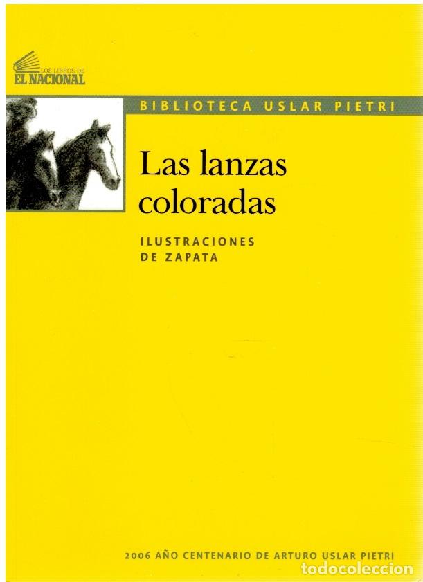 Libros: Las lanzas coloradas - Uslar Pietri - Foto 1