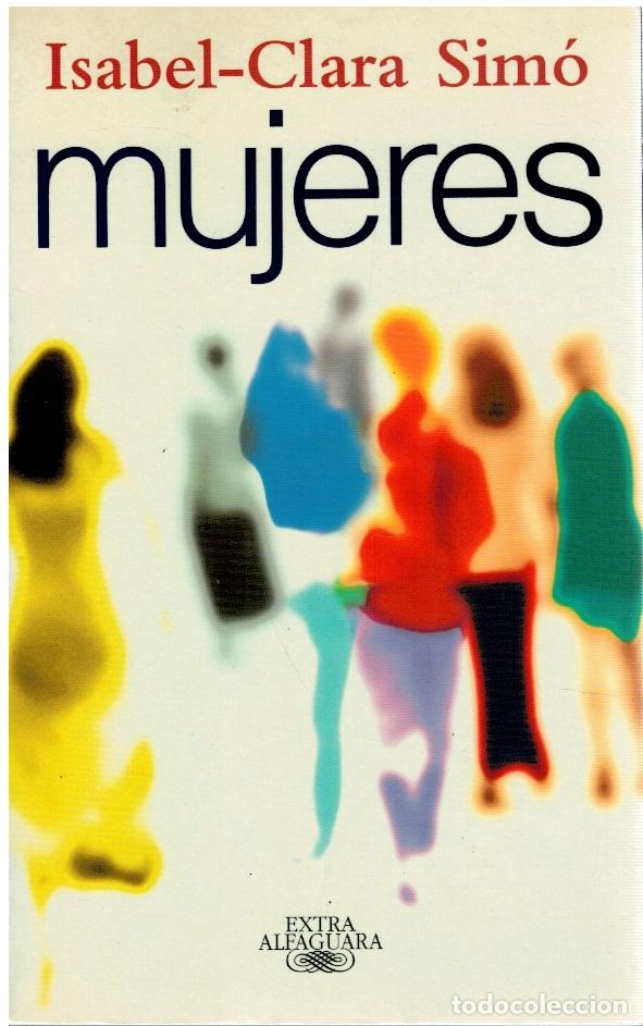 Libros: Mujeres - Isabel-Clara Sim&oacute; - Foto 1