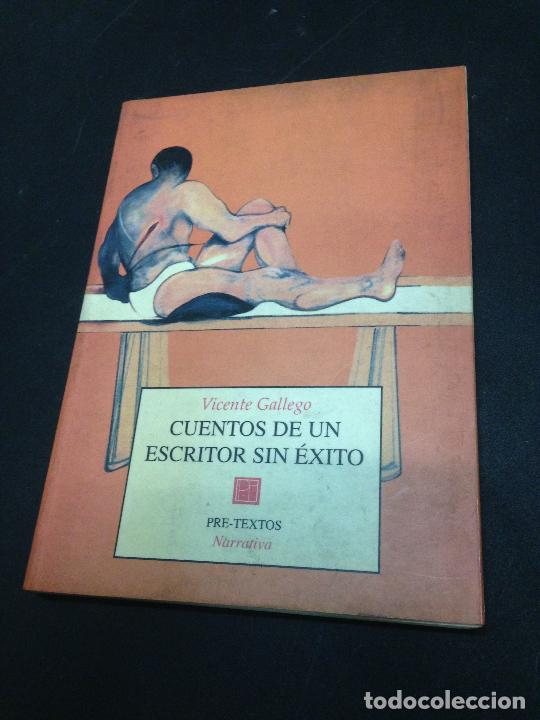 Libros: Cuentos de un escritor sin &eacute;xito - Gallego, Vicente - Foto 1