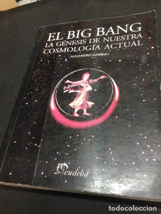 Libros: EL BIG BANG - Gangui, Alejandro - Foto 1
