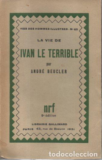 Libros: LA VIE DE IVAN LE TERRIBLE. - BEUCLER, Andr&eacute;. - Foto 1