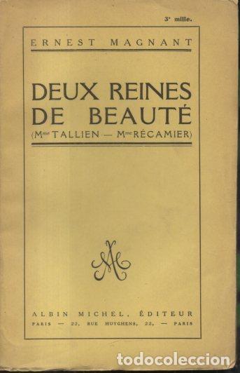 B&uuml;cher: DEUX REINES DE BEAUTE. (MME. TALLIEN. MME. RECAMIER). - MAGNANT, Ernest.