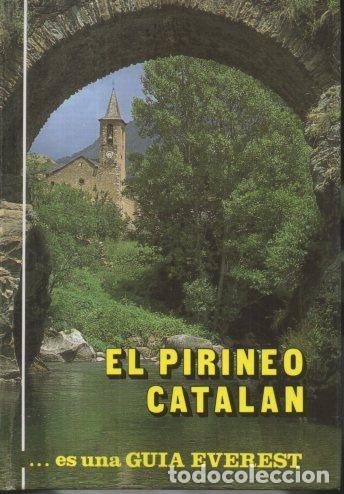 Libros: EL PIRINEO CATALAN. - NONELL, Carmen. NONELL, Carolina. - Foto 1