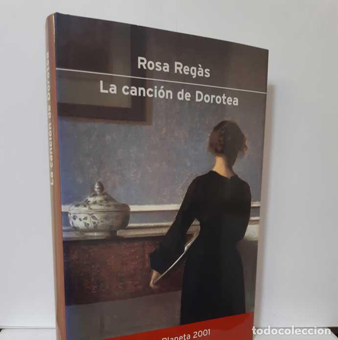 Libros: LA CANCI&Oacute;N DE DOROTEA - REG&Agrave;S, ROSA - Foto 1