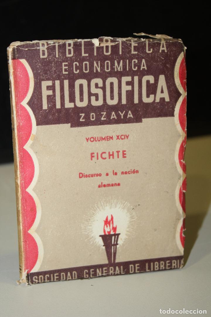 Livros em segunda m&atilde;o: Biblioteca Econ&oacute;mica Filos&oacute;fica Zozaya.- Discursos de la naci&oacute;n alemana.- Fichte. - Fichte, J. G.