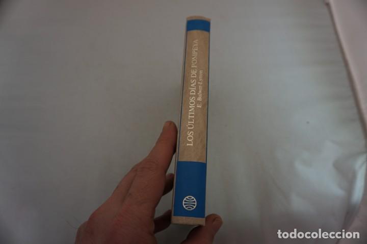Libros: 8D/ LOS ULTIMOS DE POMPEYA - E, BULWER-LYTTON / PLANETA - Foto 2