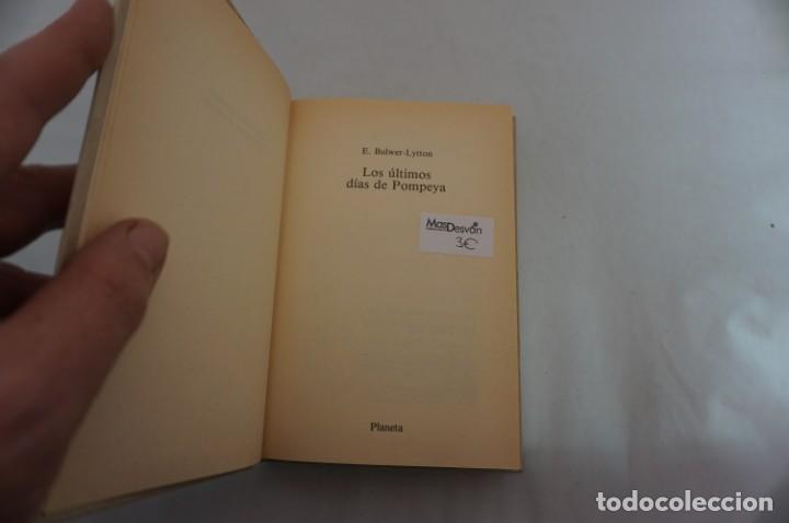 Libros: 8D/ LOS ULTIMOS DE POMPEYA - E, BULWER-LYTTON / PLANETA - Foto 3