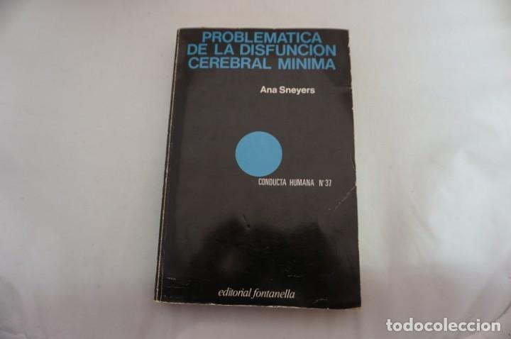 Libros: 8D/ PROBLEMATICA DE LA DISFUNCION CEREBRAL MINIMA - ANA SNEYERS / BARCELONA 1979 - Foto 1