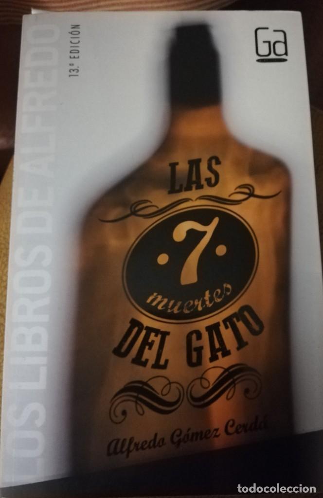 Libros: LAS 7 MUERTES DEL GATO, ALFREDO G&Oacute;MEZ CERD&Aacute;. - Foto 1