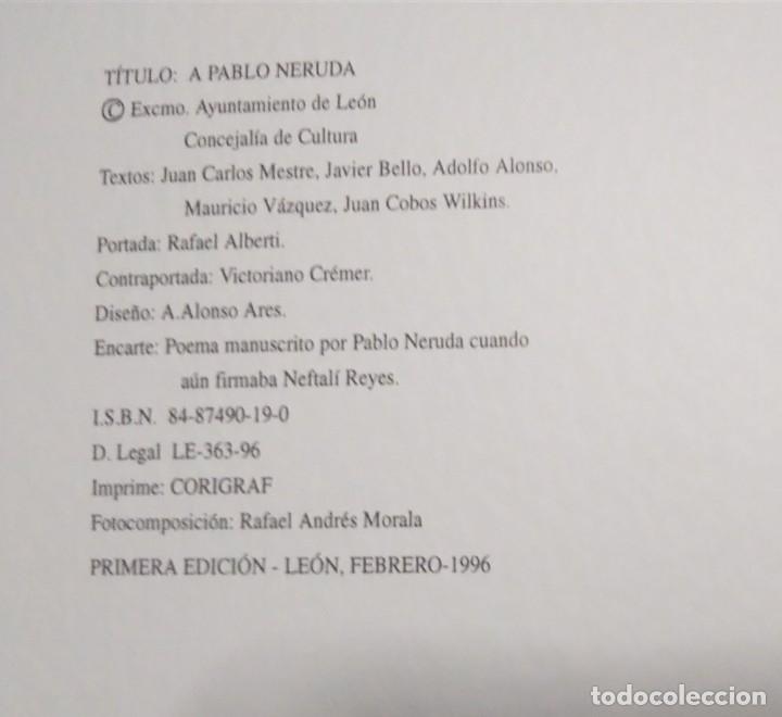 Libros: A Pablo Neruda. Portada Rafael Alberti. Le&oacute;n 1996 - Foto 2