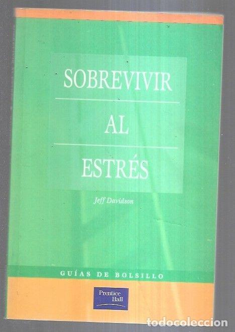 Libros: SOBREVIVIR AL ESTRES - DAVIDSON, JEFF - Foto 1