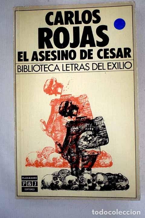Libros: El asesino de C&eacute;sar.- Rojas, Carlos - Foto 1
