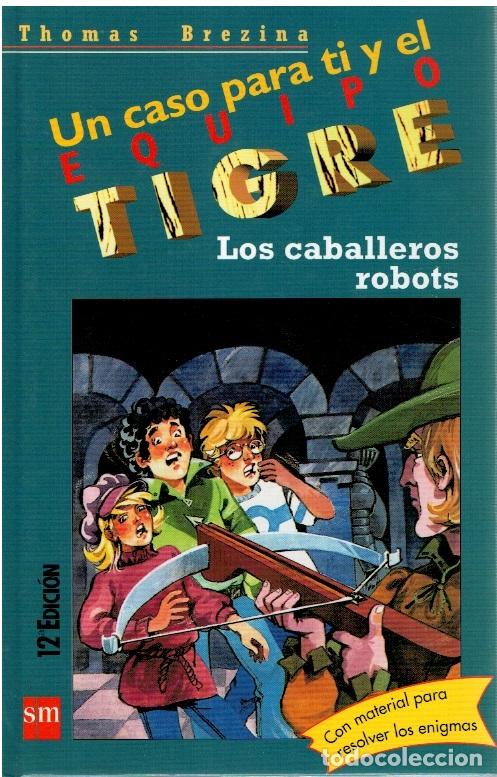 Libros: Los caballeros robots - Thomas Brezina - Foto 1